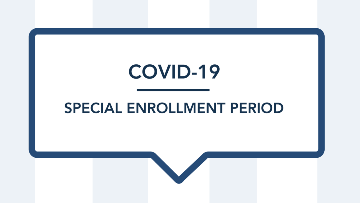 2021 Special Enrollment Period in Response to Covid-19